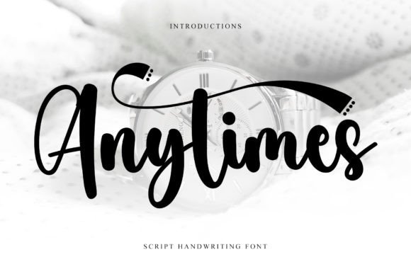Anytimes: A Sweet Script Font That Elevates Small Business Branding
