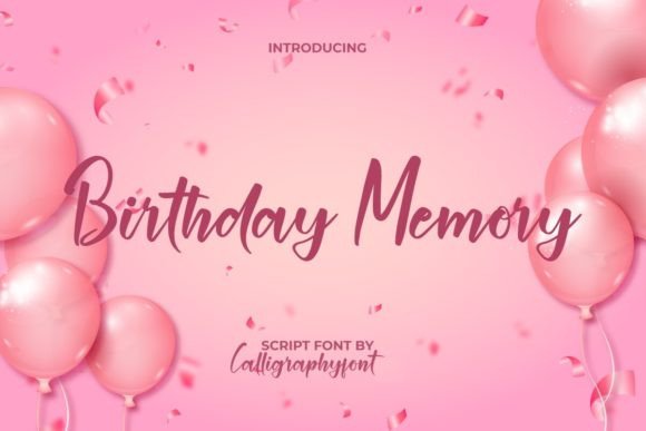 Birthday Memory Font: A Web Designer’s Dream for Digital Celebrations