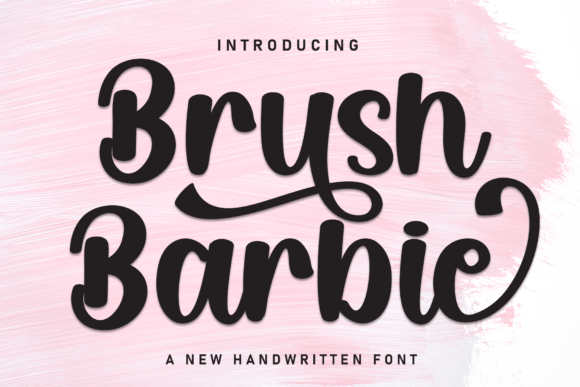 Brush Barbie Font: Elevating Digital Campaigns
