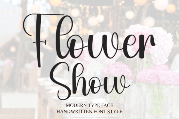 Flower Show Font: Elegant Script for Business Branding